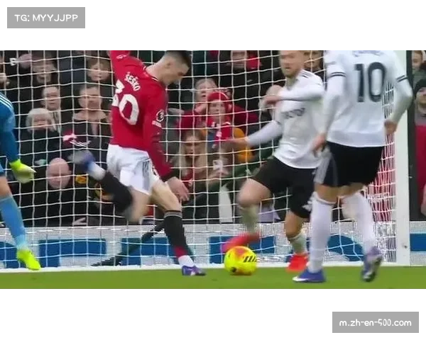 曼联绝杀富勒姆取三连胜 英超欧冠资格争夺白热化